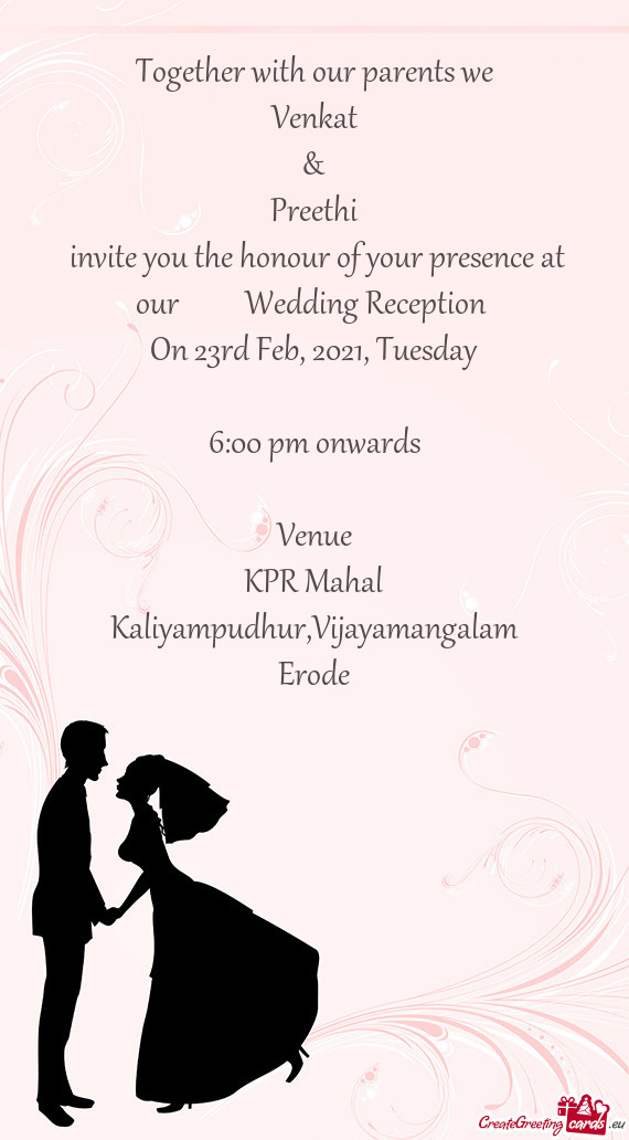 00 pm onwards
 
 Venue
 KPR Mahal
 Kaliyampudhur