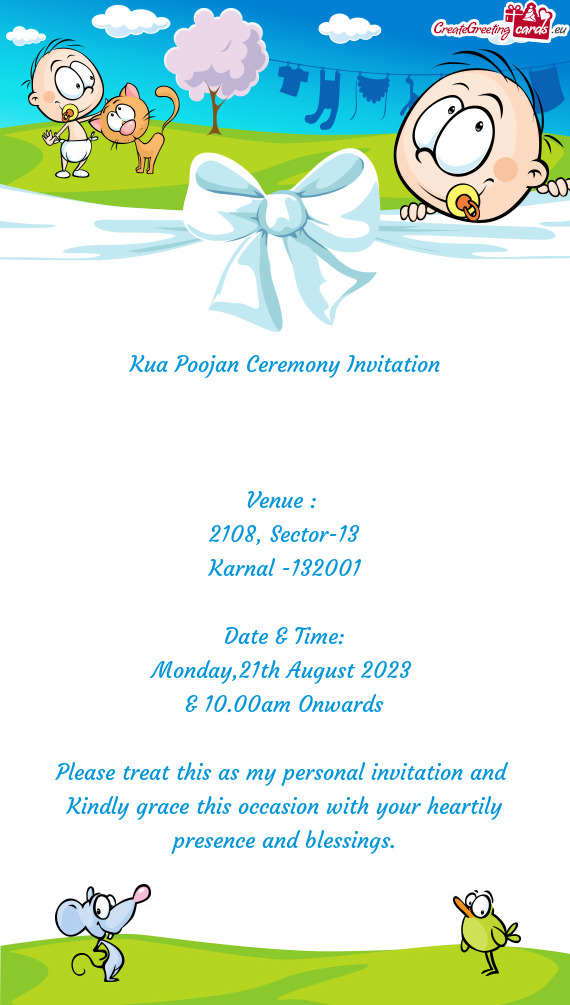 00am Onwards Please treat this as my personal invitation and Kindly grace this occasion with yo