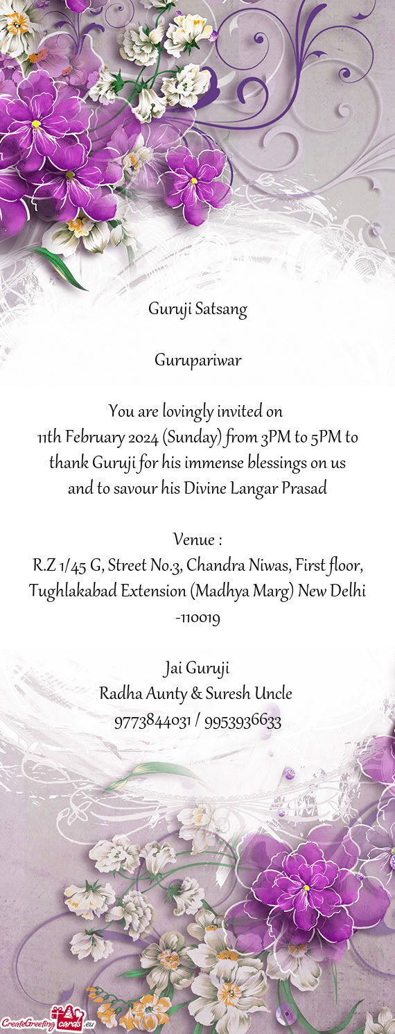 11th February 2024 (Sunday) from 3PM to 5PM to thank Guruji for his immense blessings on us