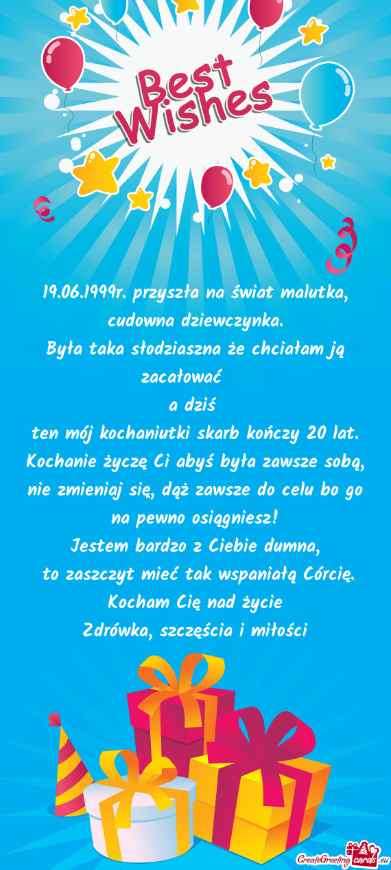 19.06.1999r. przyszła na świat malutka, cudowna dziewczynka