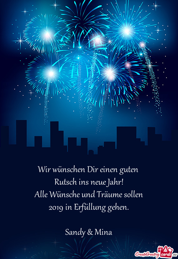 2019 in Erfüllung gehen