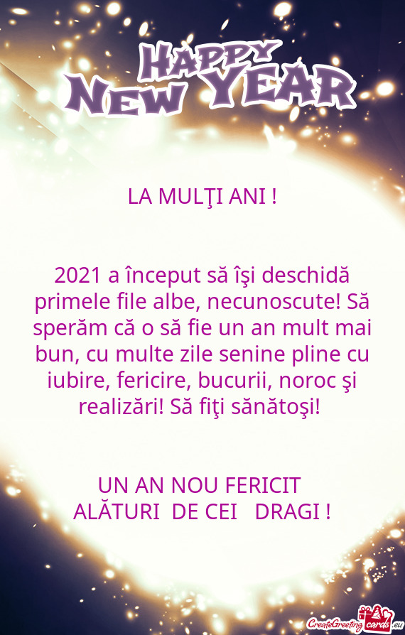 2021 a început să îşi deschidă primele file albe, necunoscute! Să sperăm că o să fie un an