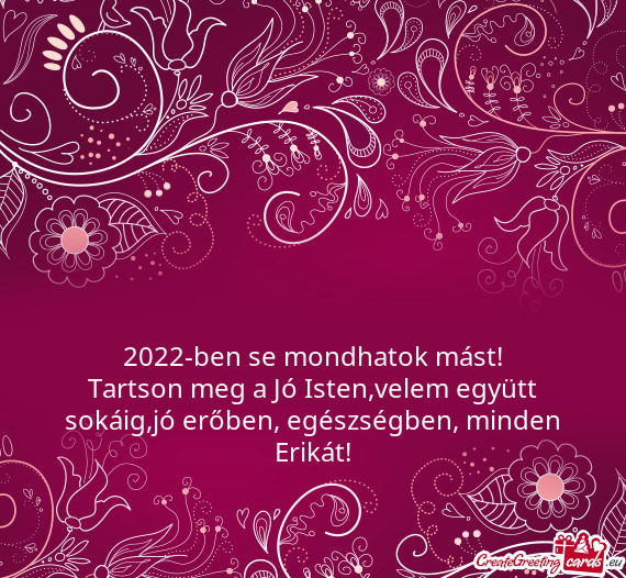 2022-ben se mondhatok mást