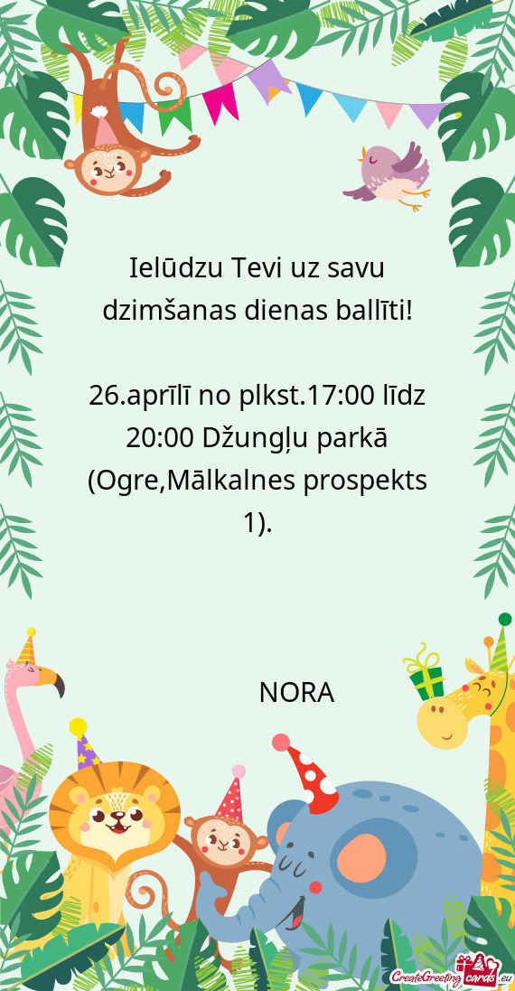 26.aprīlī no plkst.17:00 līdz 20:00 Džungļu parkā (Ogre,Mālkalnes prospekts 1)