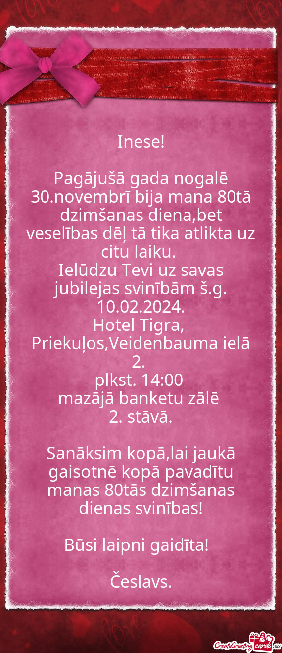 30.novembrī bija mana 80tā dzimšanas diena,bet veselības dēļ tā tika atlikta uz citu laiku