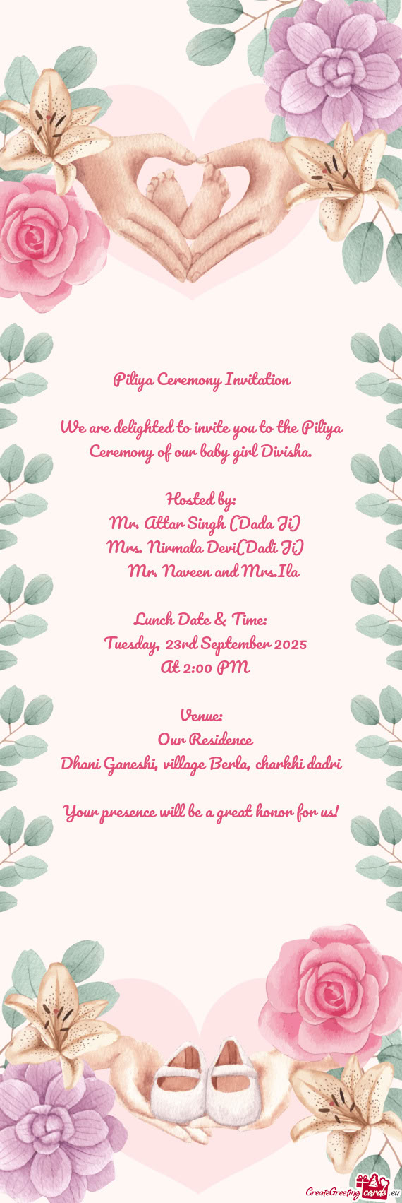 We are delighted to invite you to the Piliya Ceremony of our baby girl Divisha