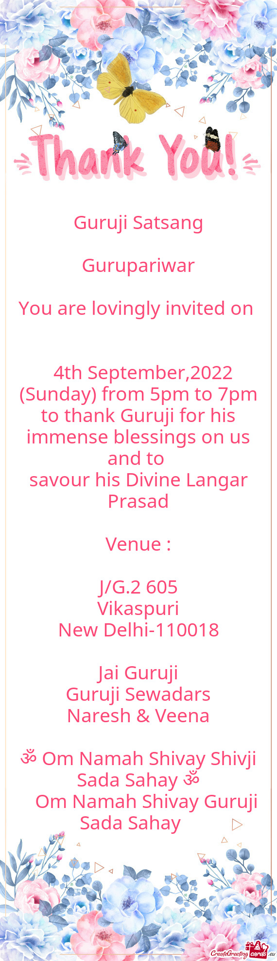 4th September,2022 (Sunday) from 5pm to 7pm to thank Guruji for his immense blessings on us and t