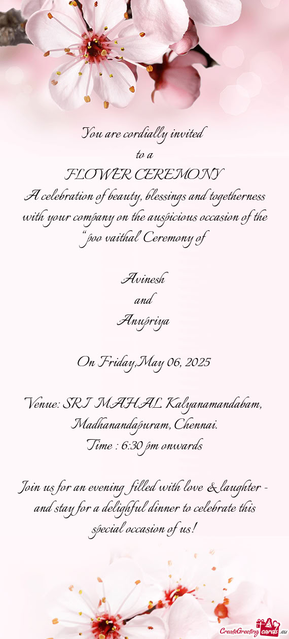 A celebration of beauty, blessings and togetherness with your company on the auspicious occasion of