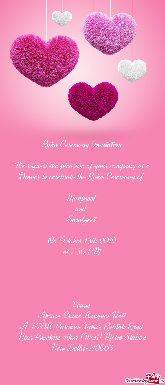 A Ceremony of 
 
 Manpreet 
 and 
 Sarabjeet
 
 On October 13th 2019
 at 7