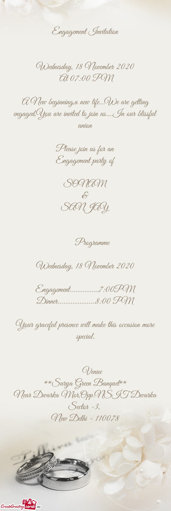 A New beginning,a new life...We are getting engaged,You are invited to join us....In our blissful un