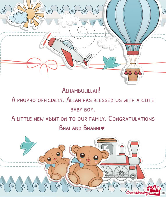 A phupho officially. Allah has blessed us with a cute baby boy