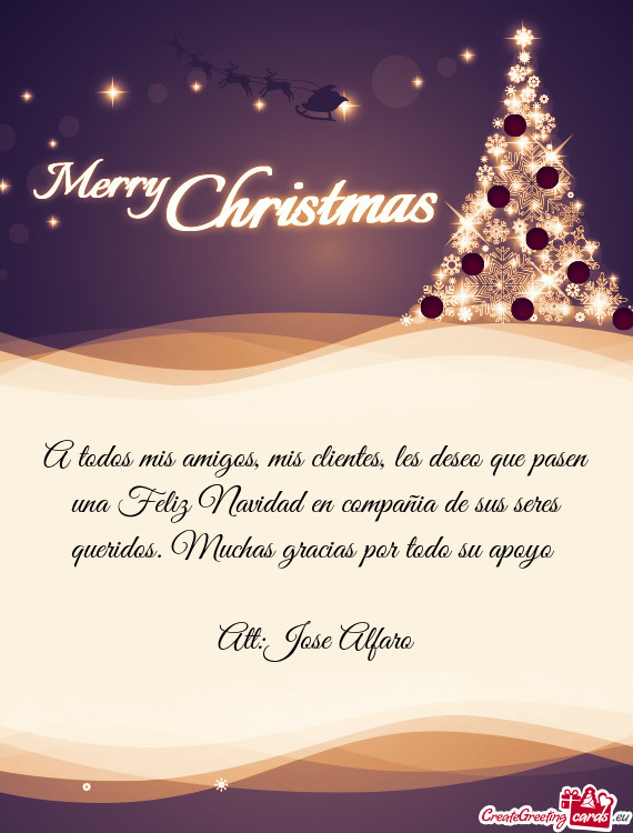 A todos mis amigos, mis clientes, les deseo que pasen una Feliz Navidad en compañia de sus seres qu