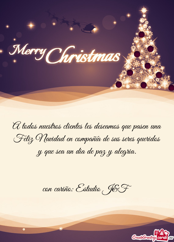 A todos nuestros clientes les deseamos que pasen una Feliz Navidad en compañía de sus seres querid