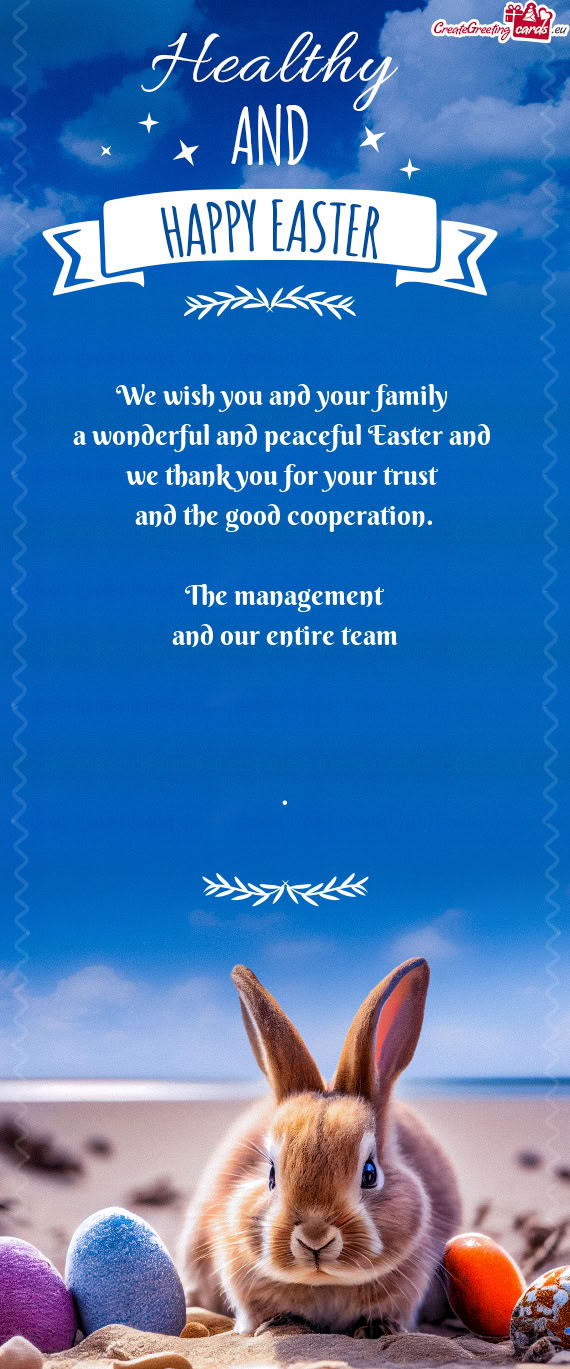 A wonderful and peaceful Easter and