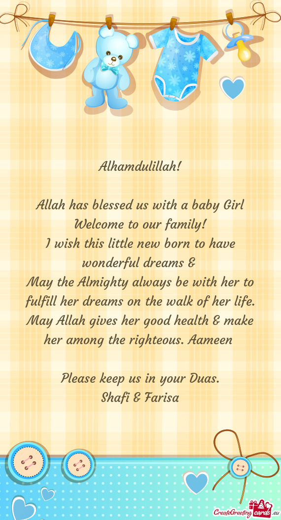 Aameen 
 
 Please keep us in your Duas