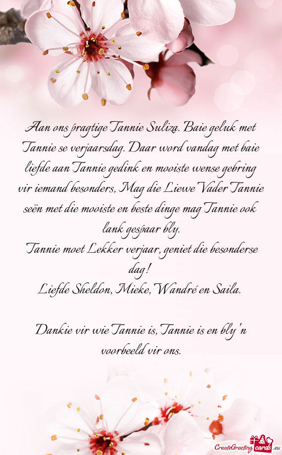 Aan ons pragtige Tannie Suliza. Baie geluk met Tannie se verjaarsdag. Daar word vandag met baie lief