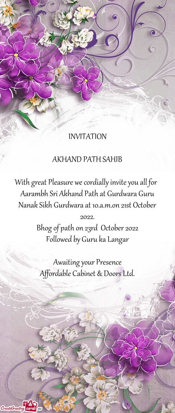 Aarambh Sri Akhand Path at Gurdwara Guru Nanak Sikh Gurdwara at 10.a.m.on 21st October 2022