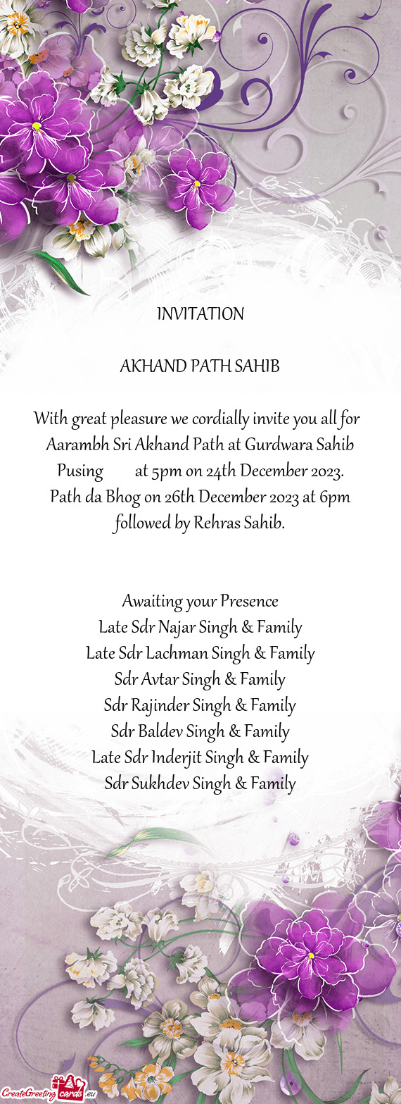 Aarambh Sri Akhand Path at Gurdwara Sahib Pusing   at 5pm on 24th December 2023