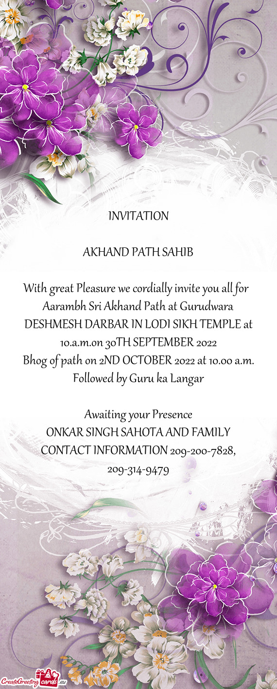 Aarambh Sri Akhand Path at Gurudwara DESHMESH DARBAR IN LODI SIKH TEMPLE at 10.a.m.on 30TH SEPTEMBER