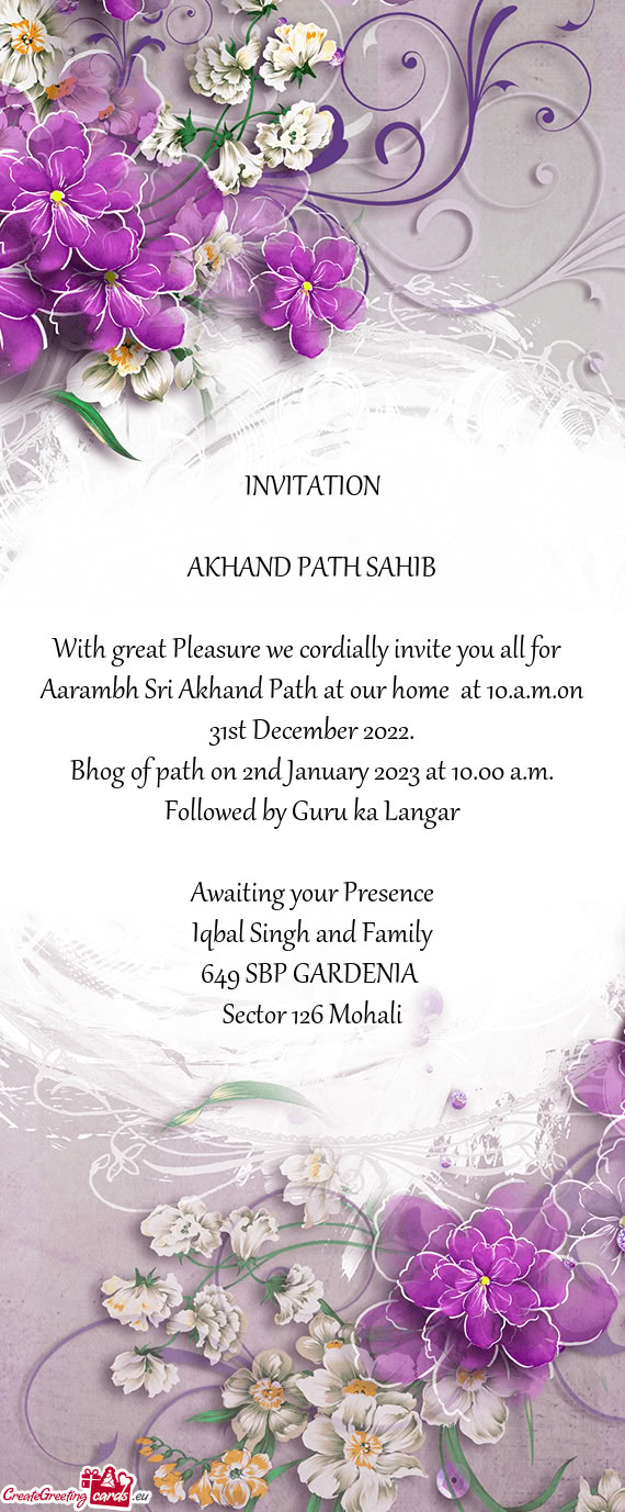 Aarambh Sri Akhand Path at our home at 10.a.m.on 31st December 2022