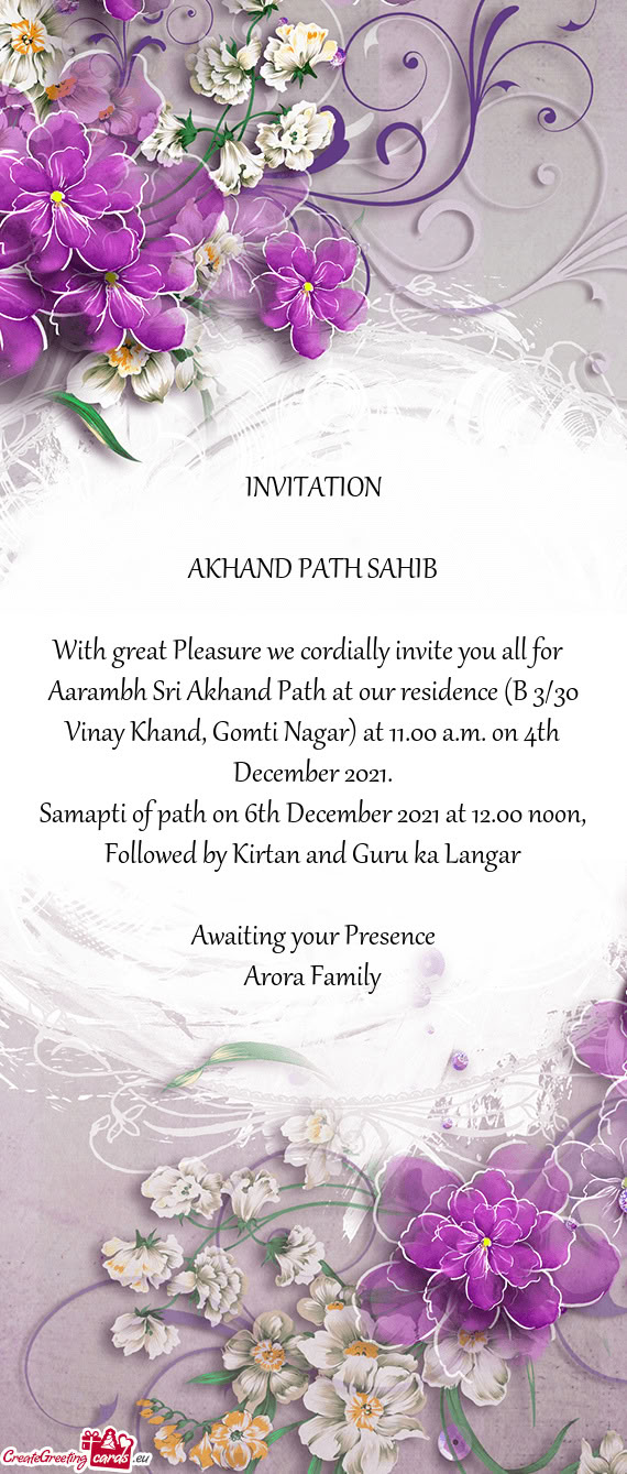 Aarambh Sri Akhand Path at our residence (B 3/30 Vinay Khand, Gomti Nagar) at 11.00 a.m. on 4th Dece