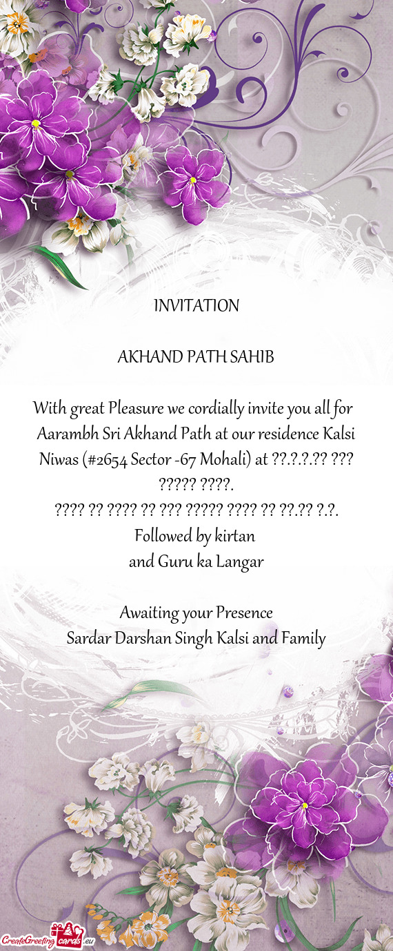 Aarambh Sri Akhand Path at our residence Kalsi Niwas (#2654 Sector -67 Mohali) at