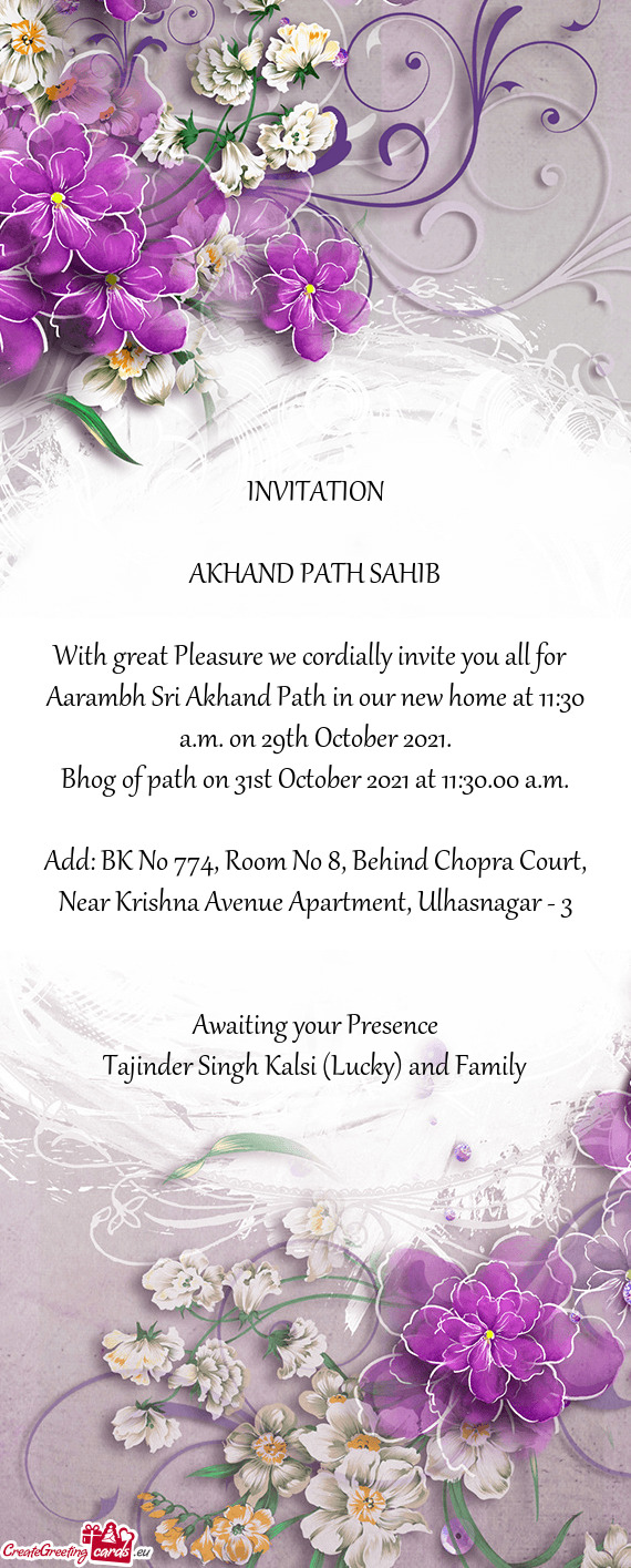 Aarambh Sri Akhand Path in our new home at 11:30 a.m. on 29th October 2021