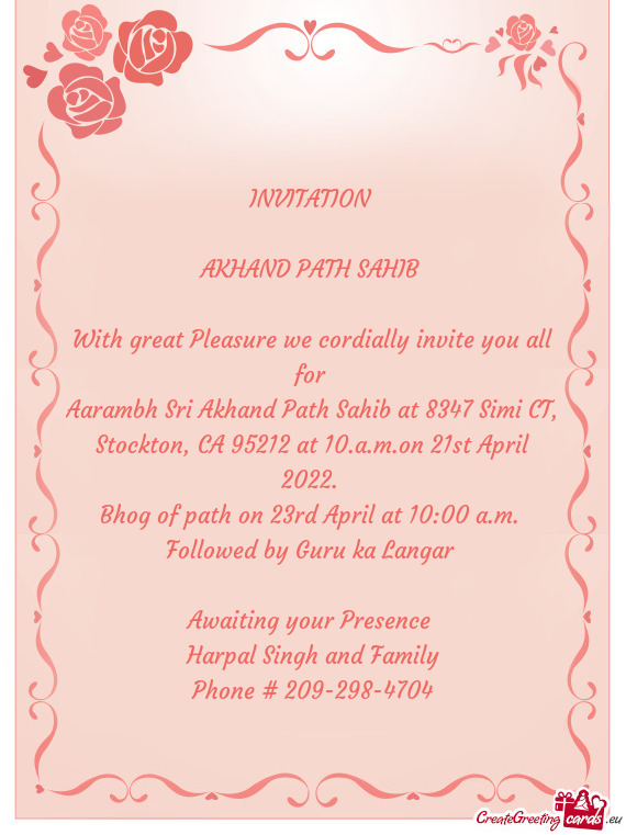 Aarambh Sri Akhand Path Sahib at 8347 Simi CT, Stockton, CA 95212 at 10.a.m.on 21st April 2022