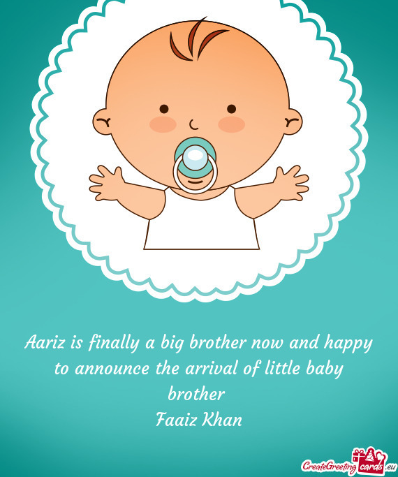 Aariz is finally a big brother now and happy to announce the arrival of little baby brother