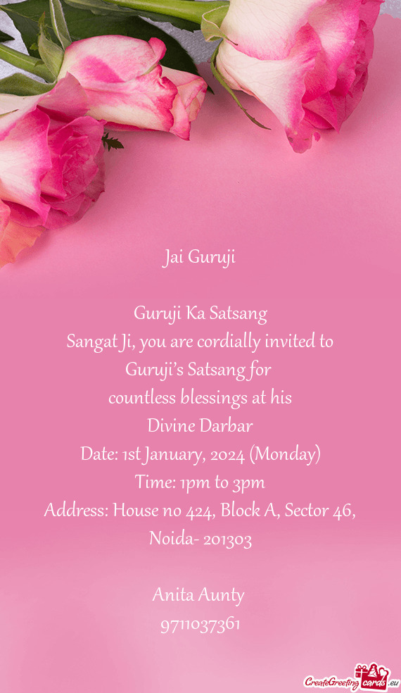 Address: House no 424, Block A, Sector 46, Noida- 201303