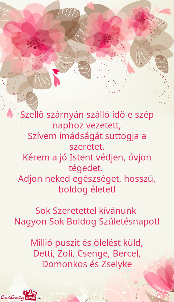 Adjon neked egészséget, hosszú, boldog életet