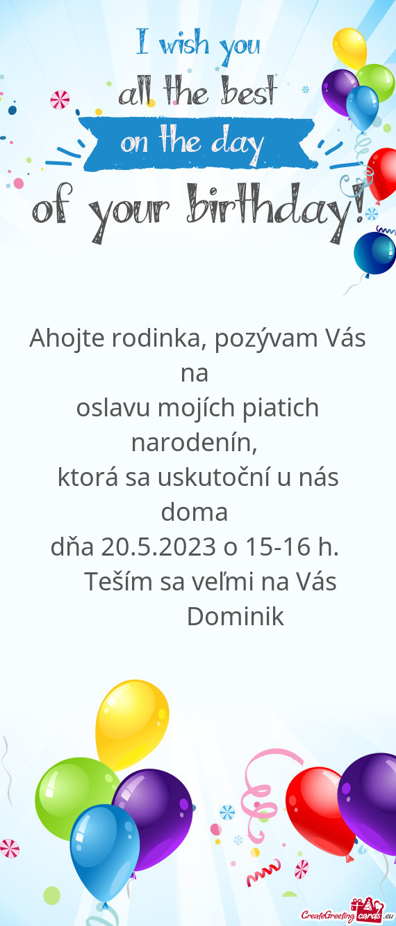 Ahojte rodinka, pozývam Vás na