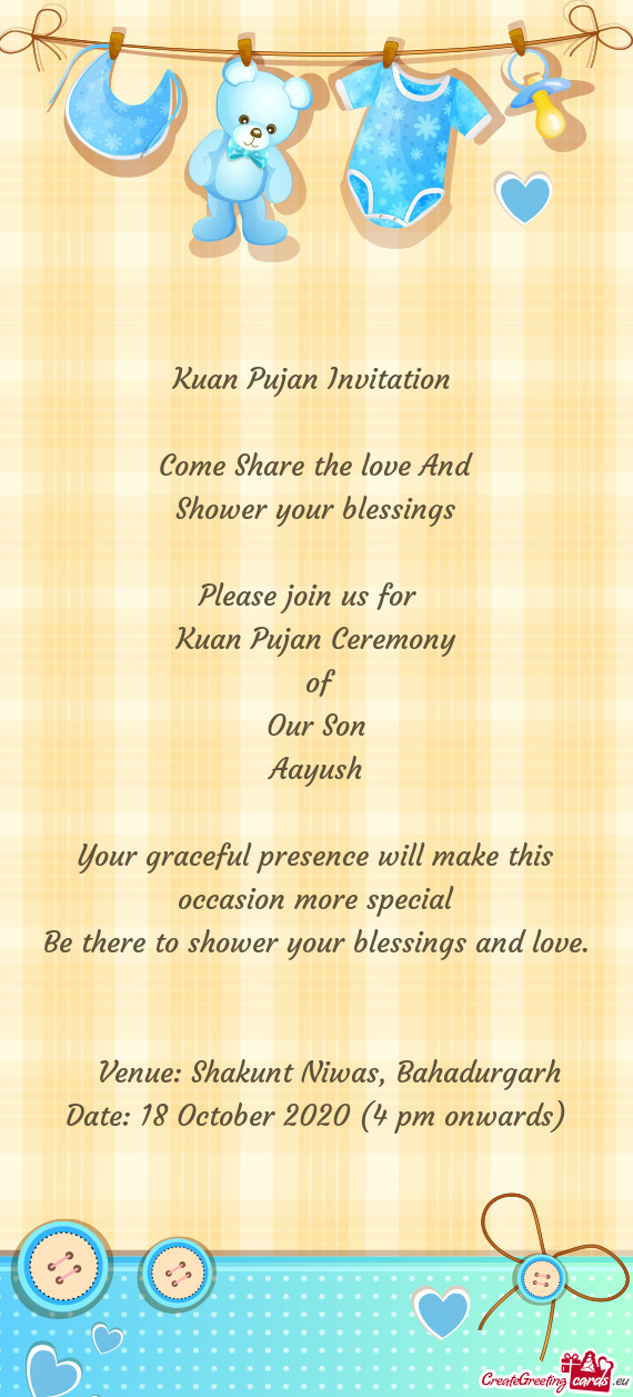 Al
 Be there to shower your blessings and love