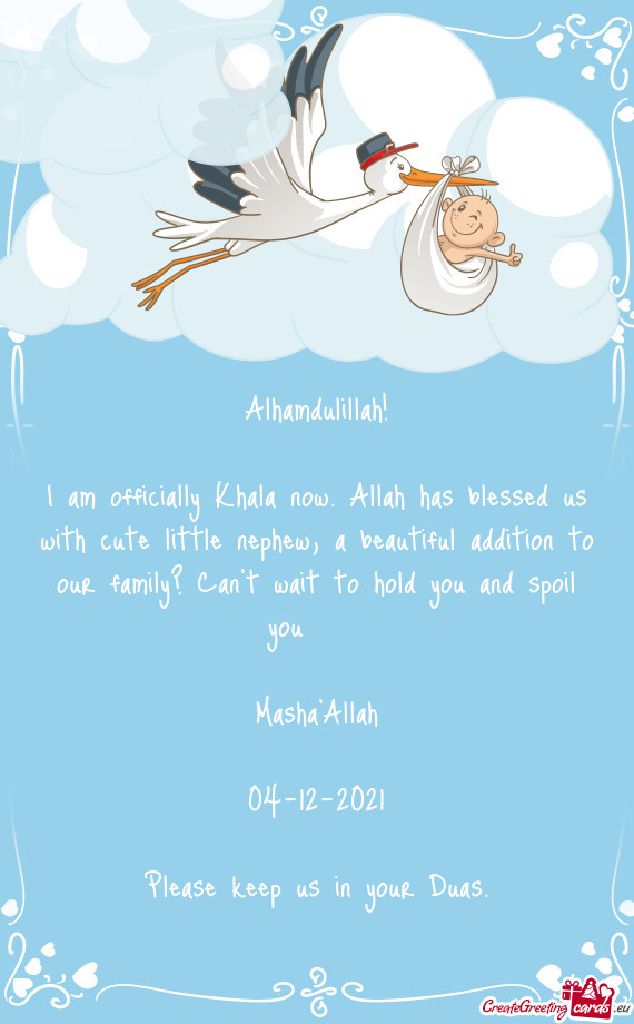 Alhamdulillah!
 
 I am officially Khala now