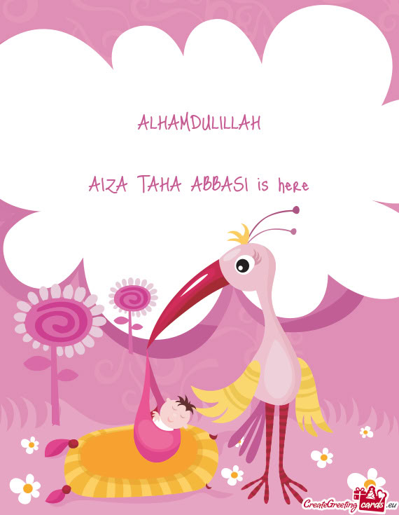 ALHAMDULILLAH    AIZA TAHA ABBASI is here