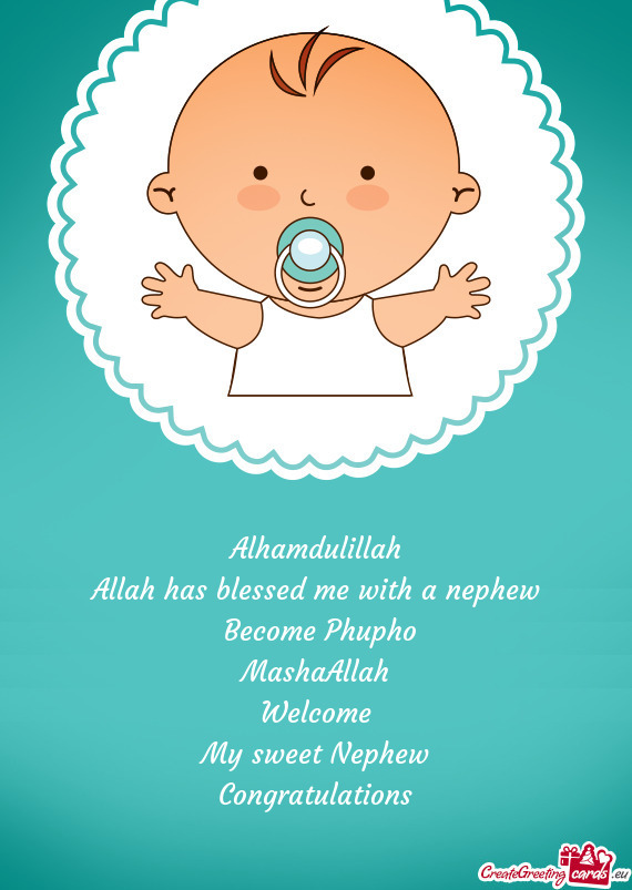 Alhamdulillah Allah has blessed me with a nephew Become Phupho MashaAllah Welcome My sweet Nep