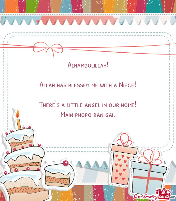 Alhamdulillah! Allah has blessed me with a Niece! There