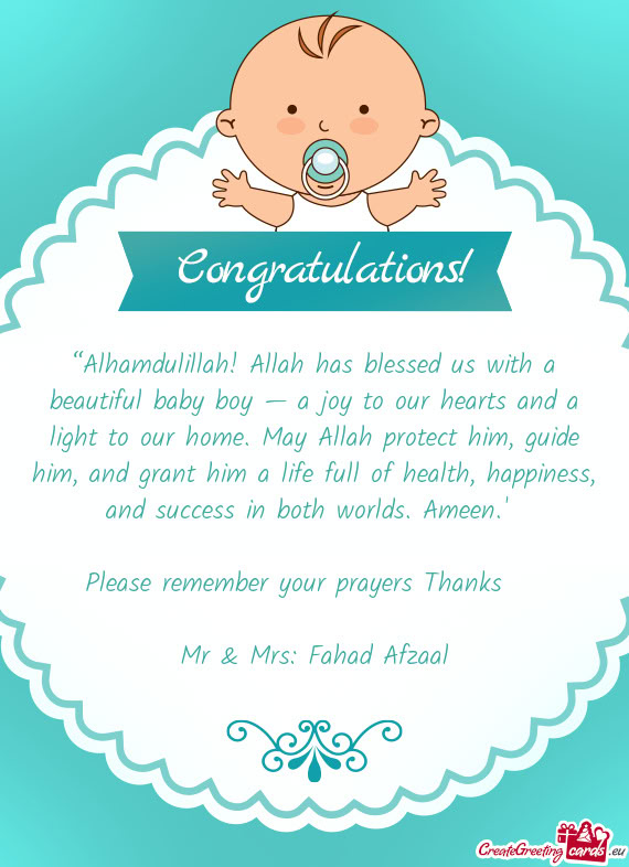 “Alhamdulillah! Allah has blessed us with a beautiful baby boy — a joy to our hearts and a light