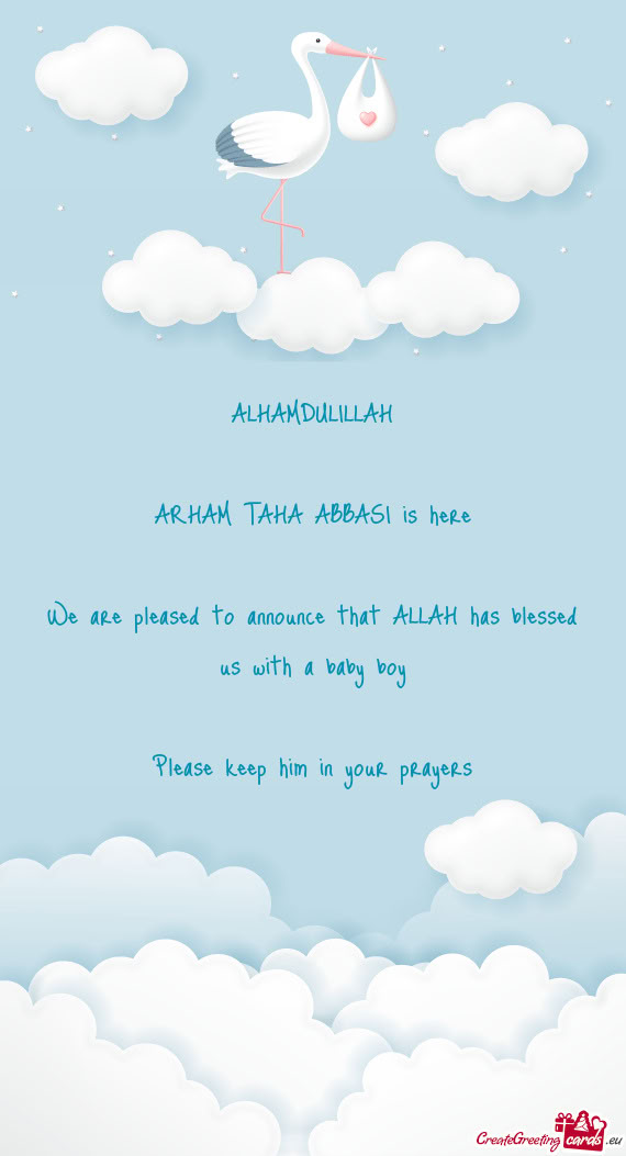 ALHAMDULILLAH ARHAM TAHA ABBASI is here We are pleased to announce that ALLAH has blessed us w