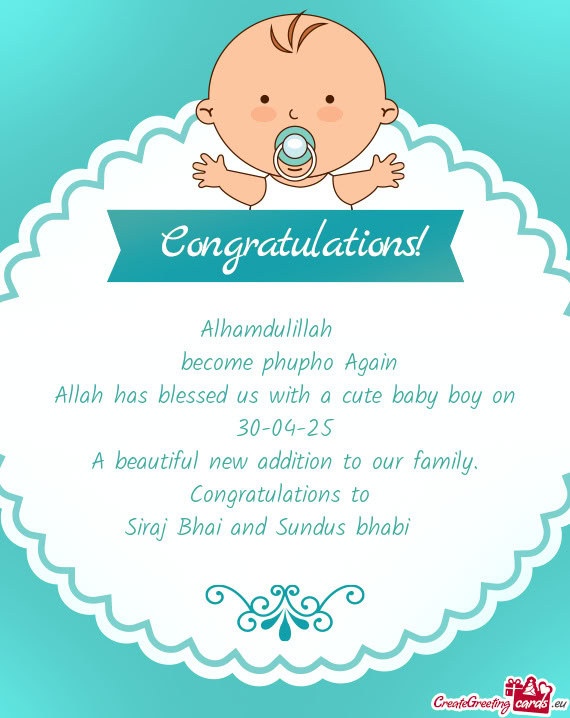 Alhamdulillah❤️ become phupho Again Allah has blessed us with a cute baby boy on 30-04-25 A