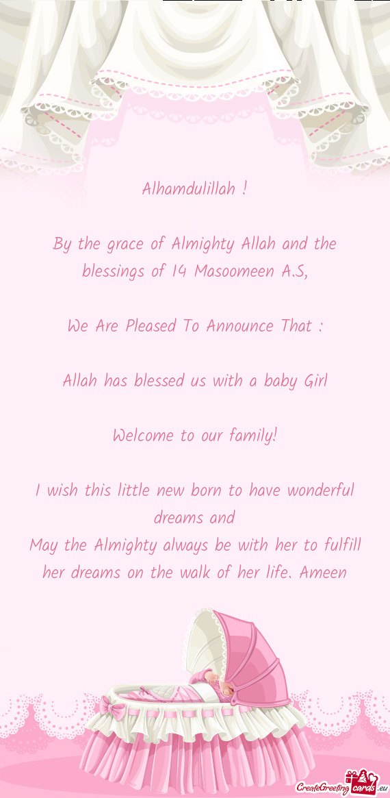 Alhamdulillah ! By the grace of Almighty Allah and the blessings of 14 Masoomeen A