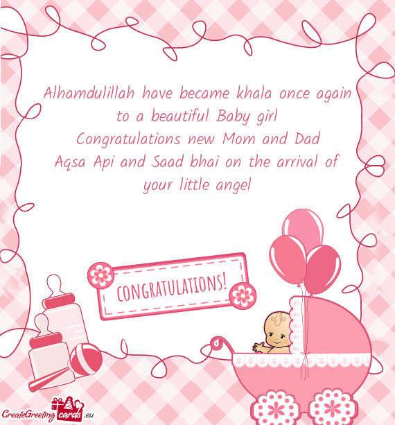 Alhamdulillah have became khala once again to a beautiful Baby girl