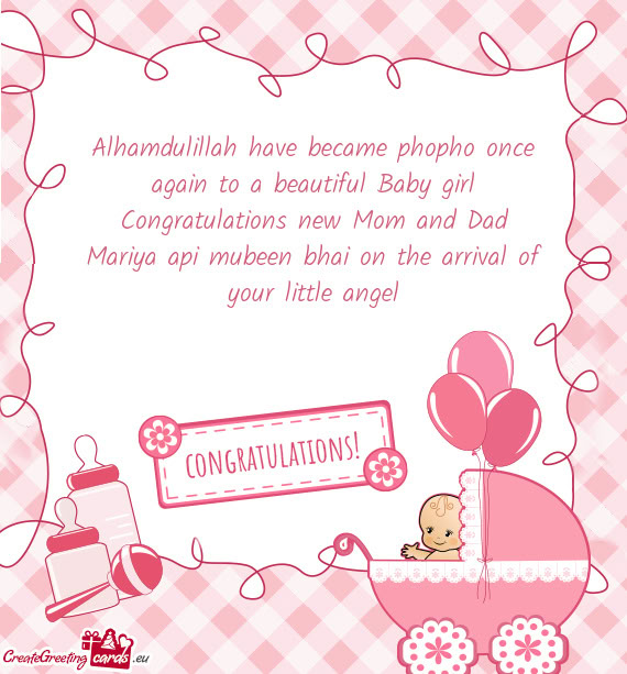 Alhamdulillah have became phopho once again to a beautiful Baby girl