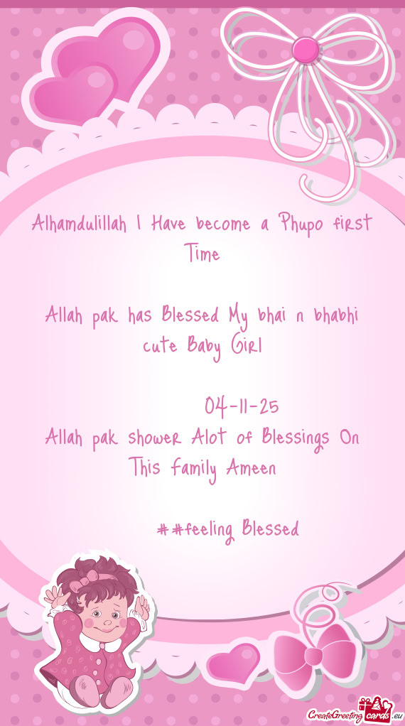 Alhamdulillah I Have become a Phupo first Time