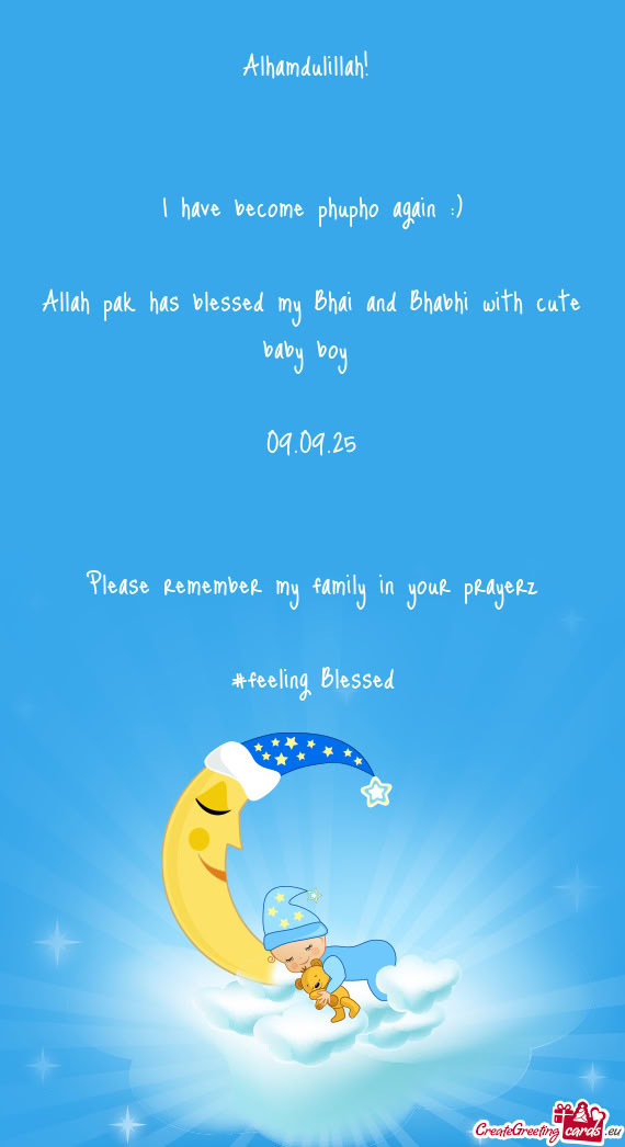 Alhamdulillah!       I have become phupho again :)    Allah pak has blessed my