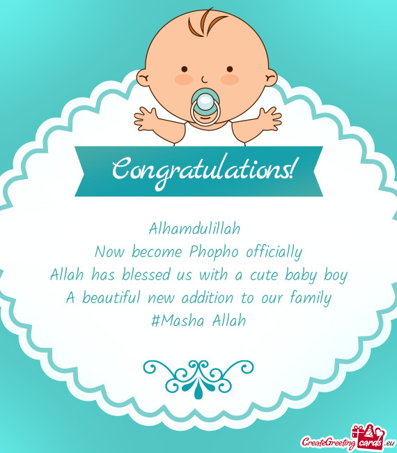 Alhamdulillah Now become Phopho officially Allah has blessed us with a cute baby boy A beautiful