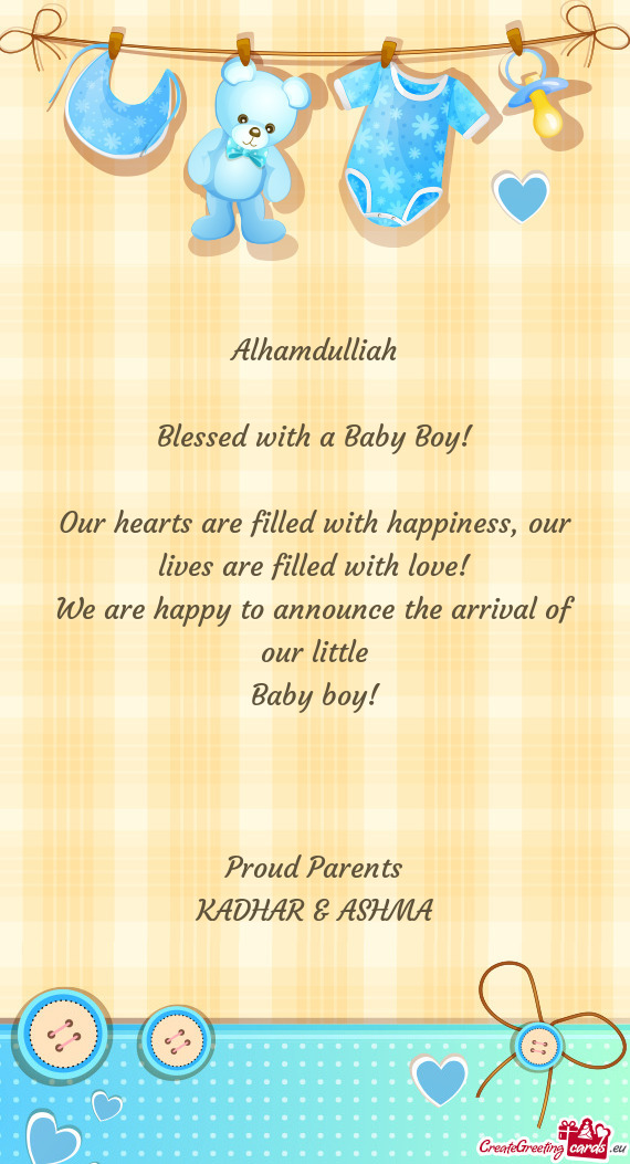 Alhamdulliah    Blessed with a Baby Boy!    Our hearts are