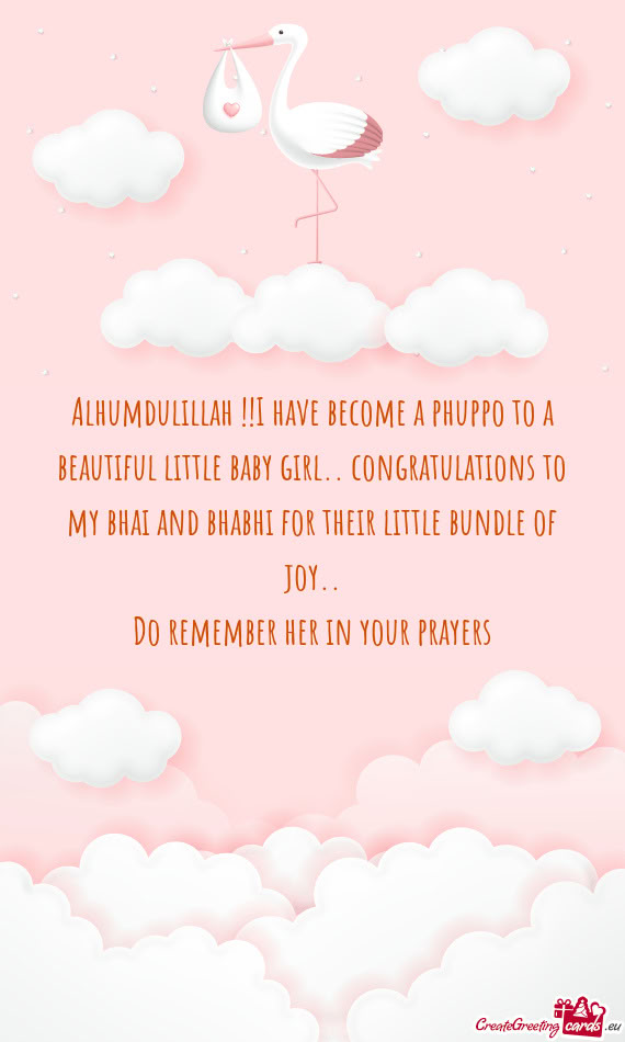 Alhumdulillah !!I have become a phuppo to a beautiful little baby girl.. congratulations to my bhai