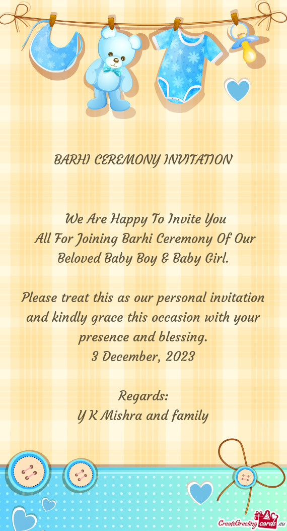 All For Joining Barhi Ceremony Of Our Beloved Baby Boy & Baby Girl