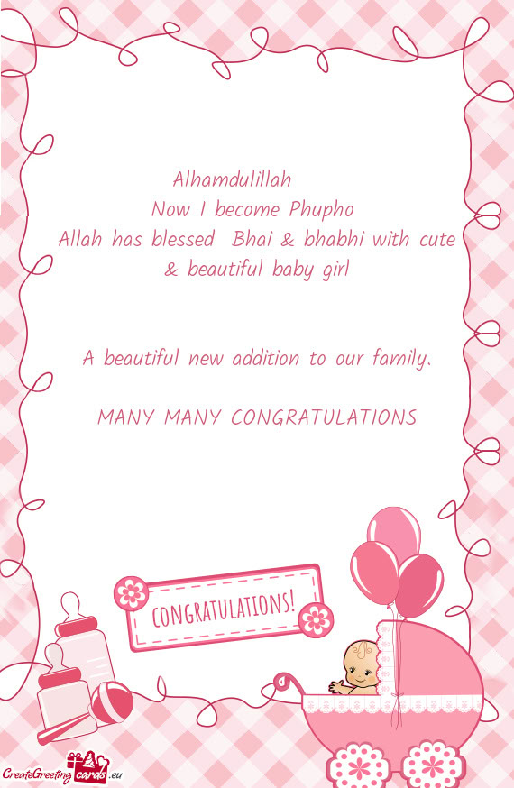 Allah has blessed Bhai & bhabhi with cute & beautiful baby girl